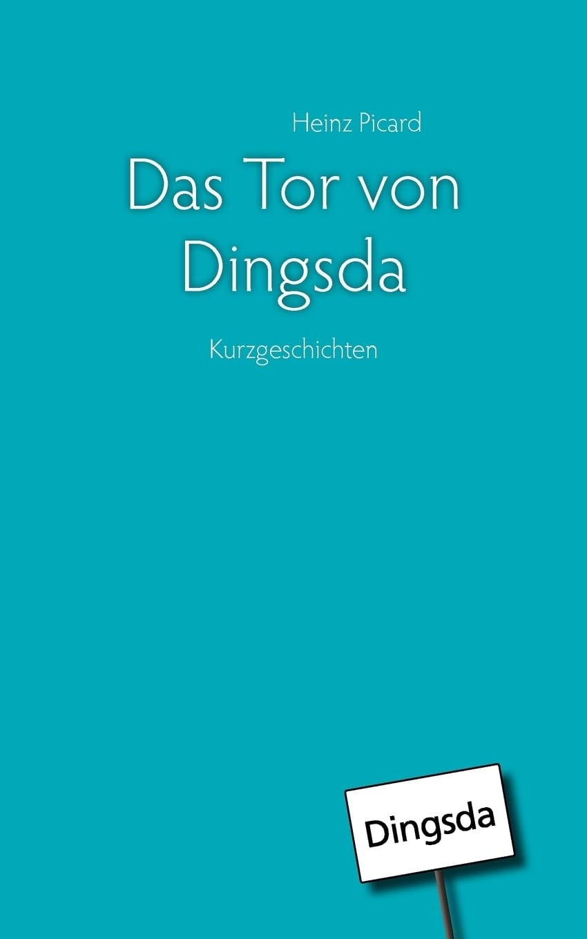 Das Tor von Dingsda Contemporary literature Books