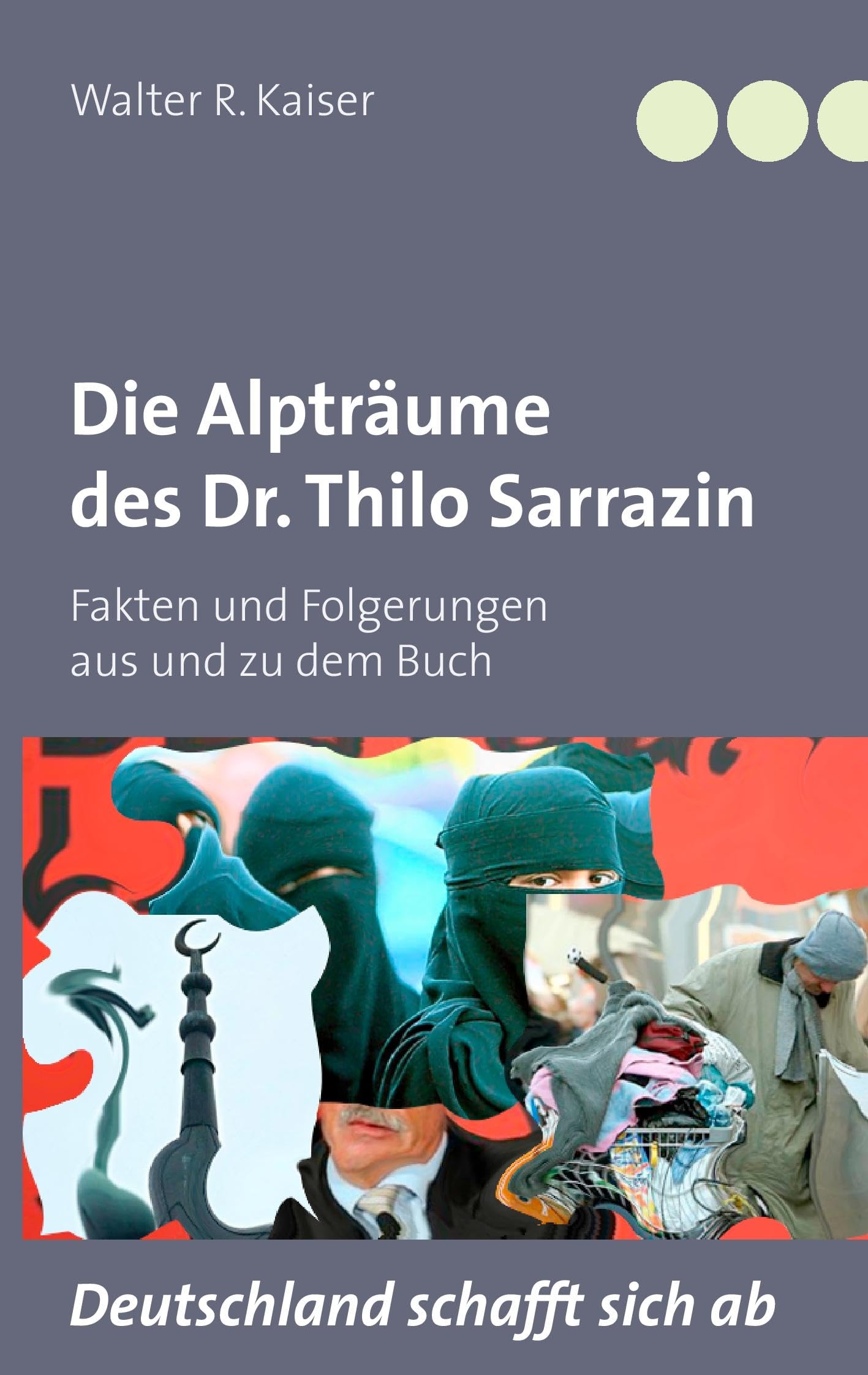 Die Alpträume des Dr. Thilo Sarrazin Business, Finance & Career