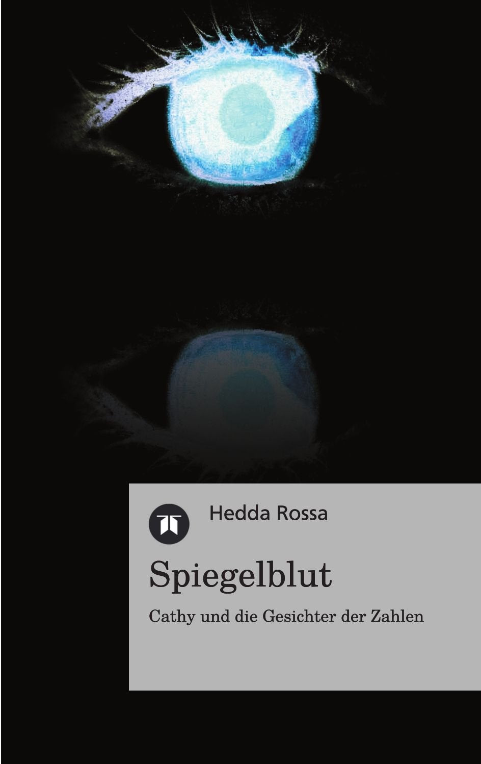 Spiegelblut: Cathy und die Gesichter der Zahlen Contemporary literature