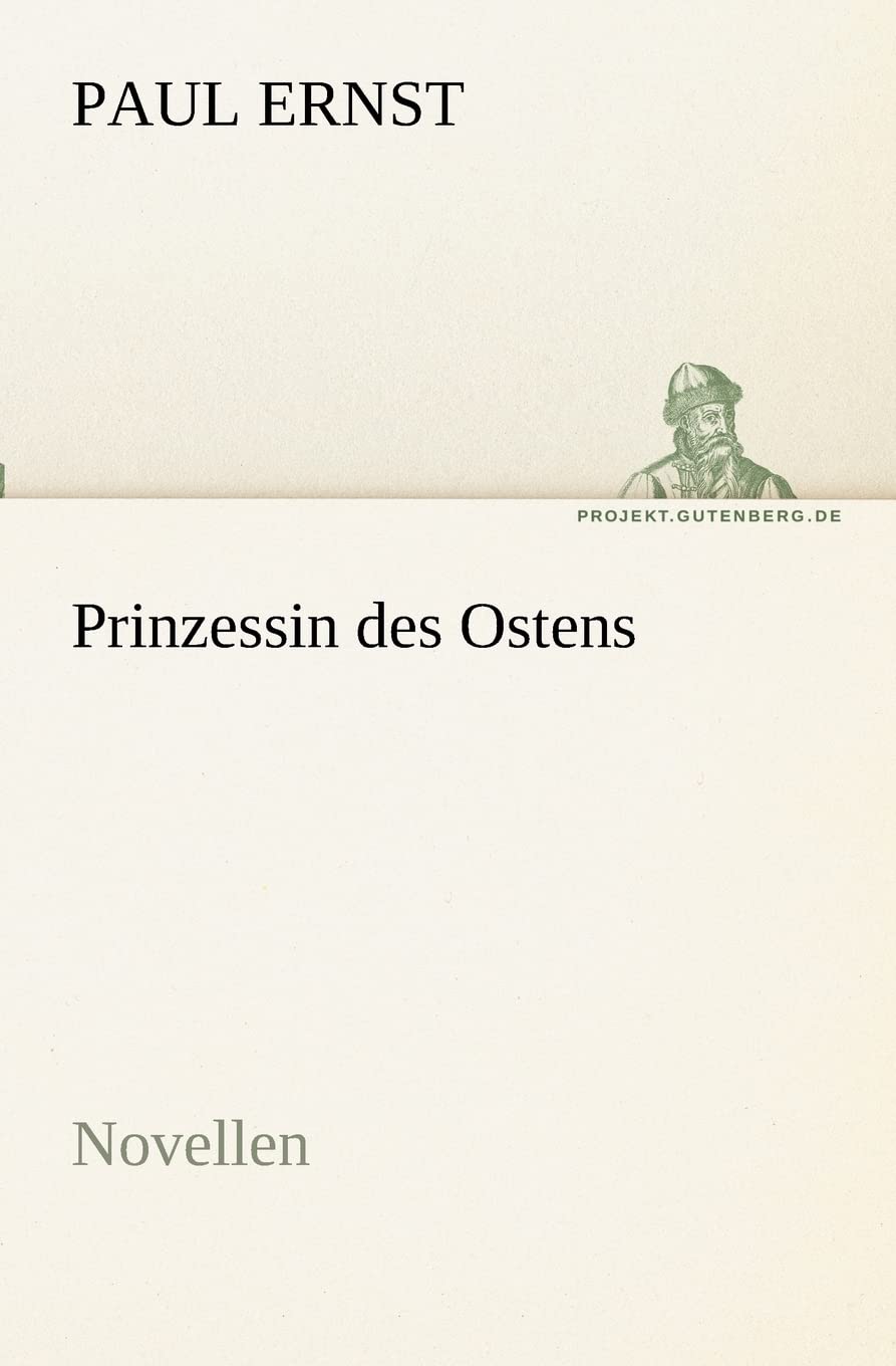 Prinzessin des Ostens: Novellen (TREDITION CLASSICS) Contemporary literature