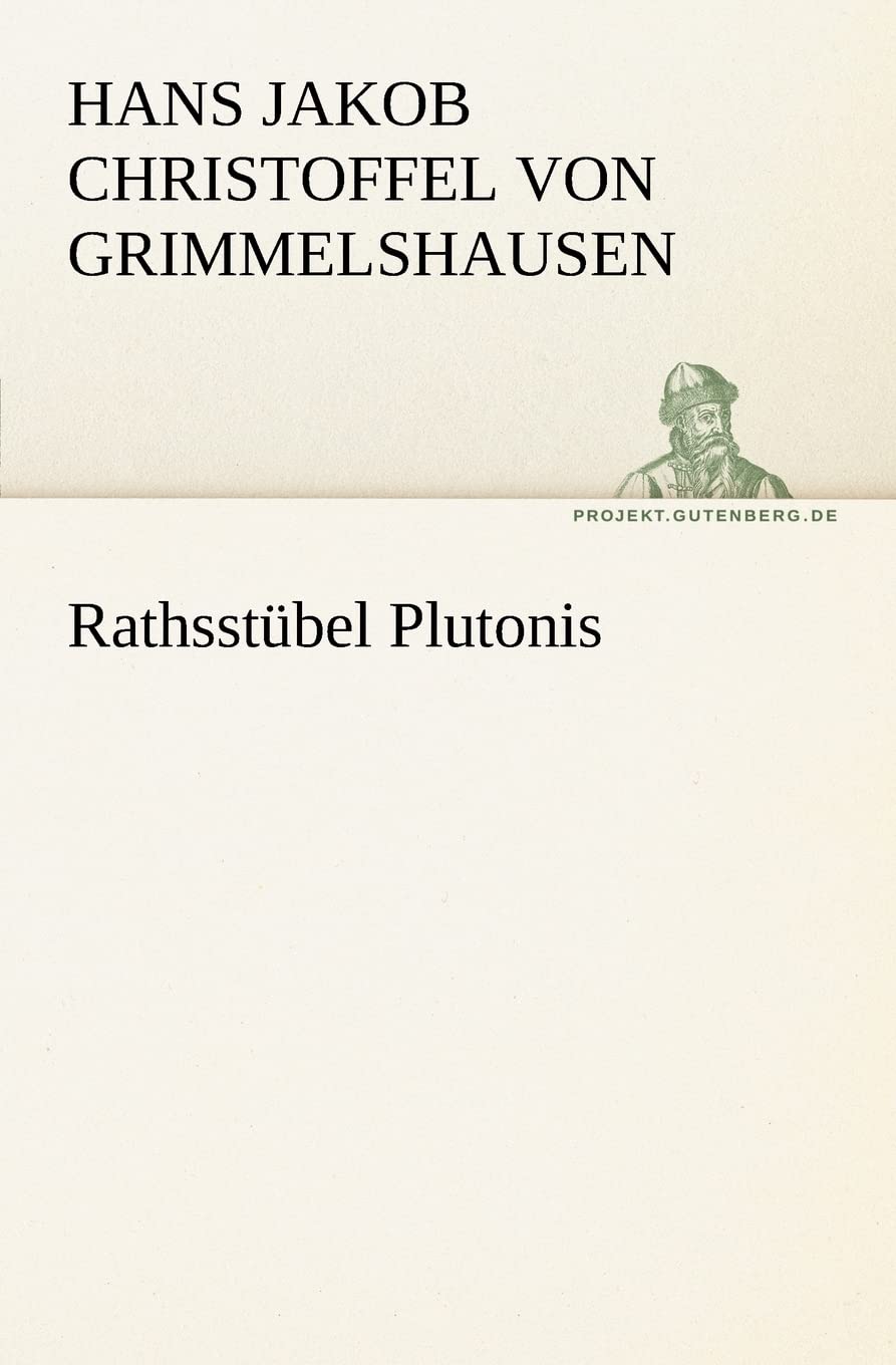 Rathsstübel Plutonis (TREDITION CLASSICS) Contemporary literature