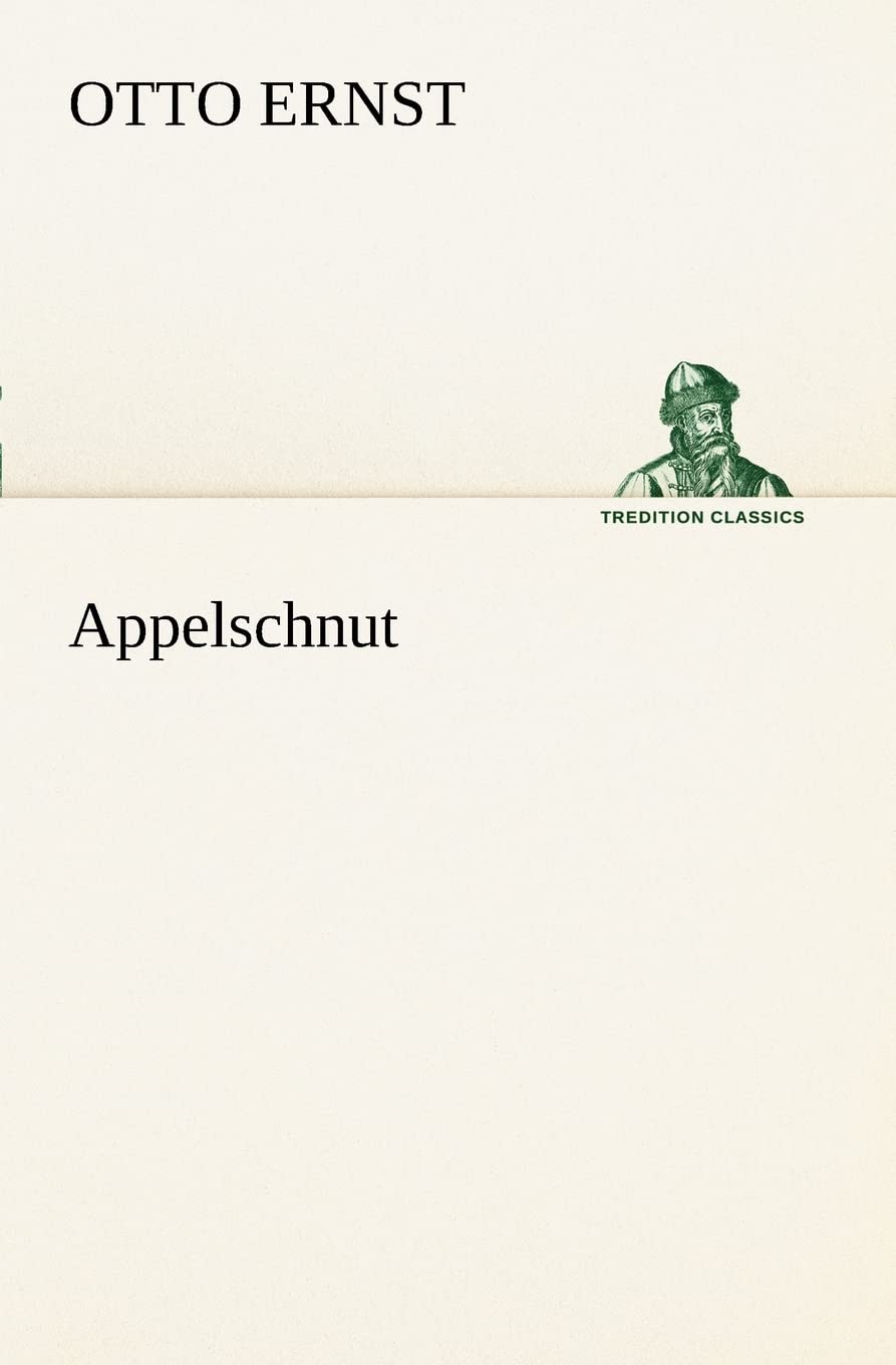Appelschnut (TREDITION CLASSICS) Contemporary literature