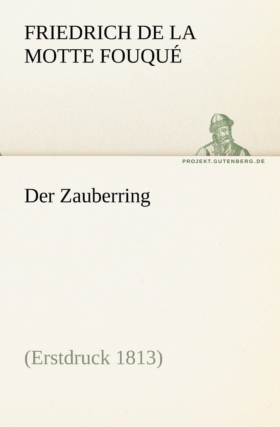 Der Zauberring: Ein Ritterroman (TREDITION CLASSICS) Contemporary literature