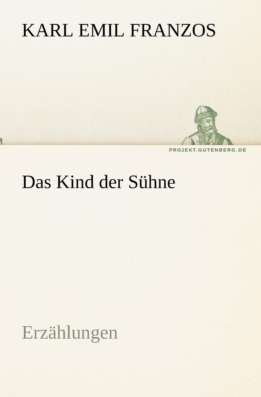 Das Kind der Sühne: Erzählungen book