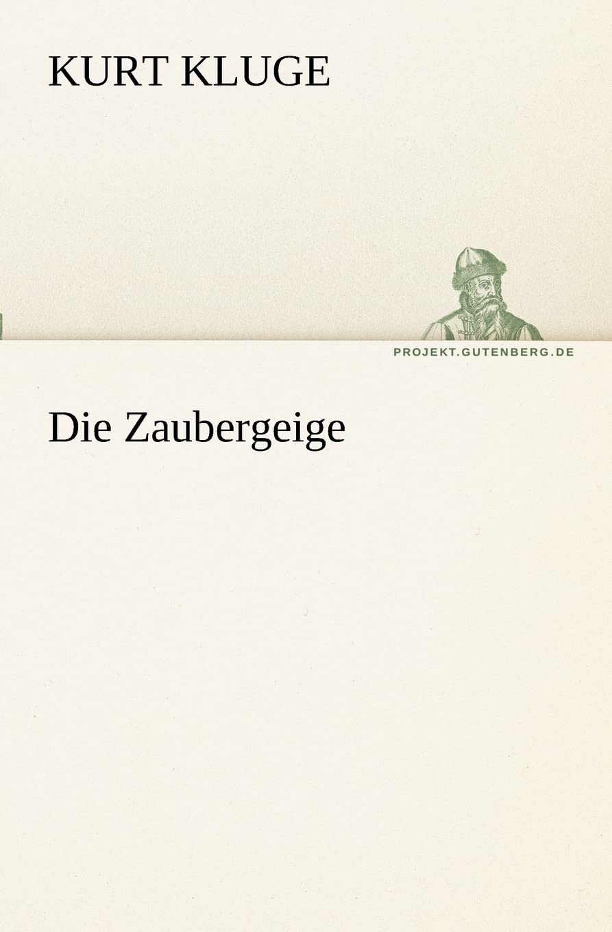 Die Zaubergeige (TREDITION CLASSICS) Contemporary literature