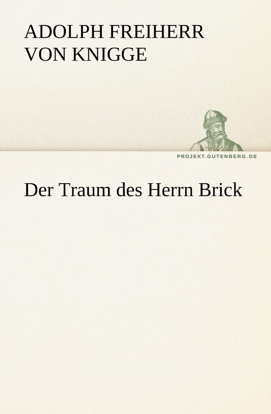 Der Traum des Herrn Brick Contemporary literature