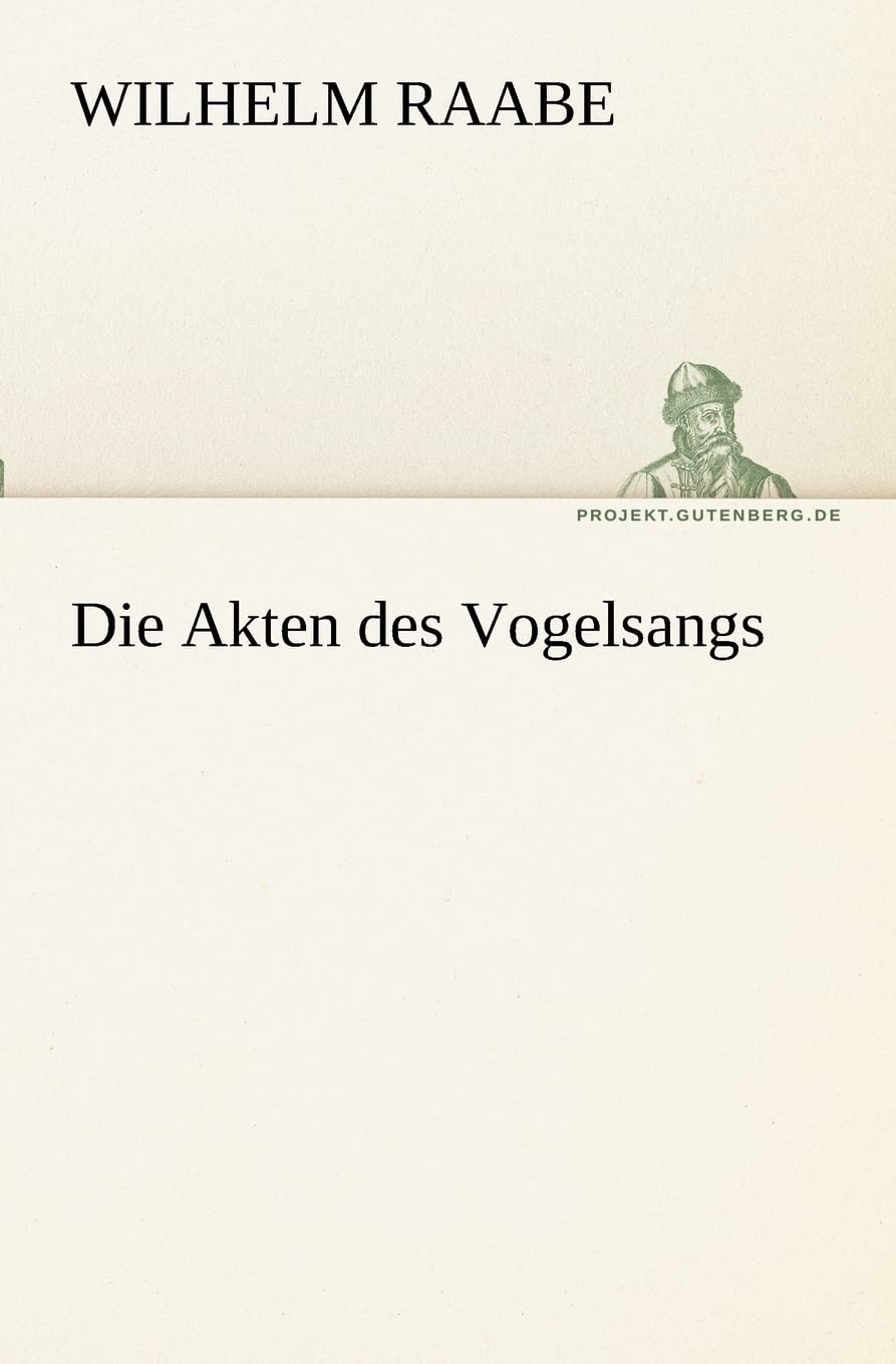 Die Akten des Vogelsangs (TREDITION CLASSICS) Contemporary literature