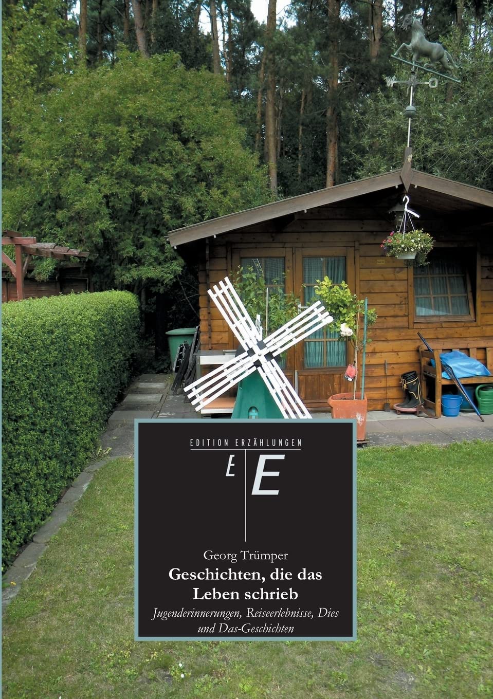 Geschichten, die das Leben schrieb Contemporary literature