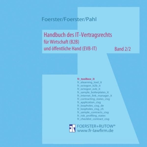 Handbuch des IT-Vertragsrechts: für Wirtschaft (B2B) und öffentliche Hand (EVB-IT). Band 2/2 Law
