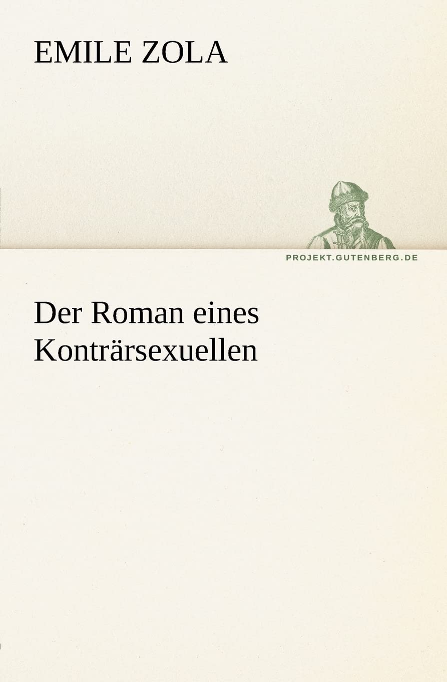 Der Roman eines Konträrsexuellen (TREDITION CLASSICS) Contemporary literature