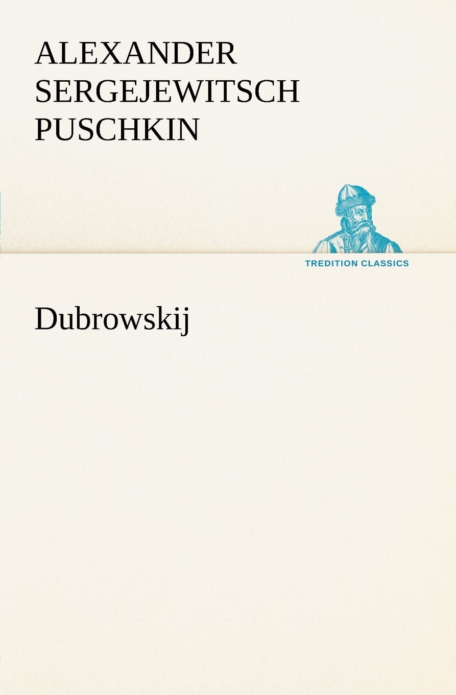 Dubrowskij (TREDITION CLASSICS) Contemporary literature