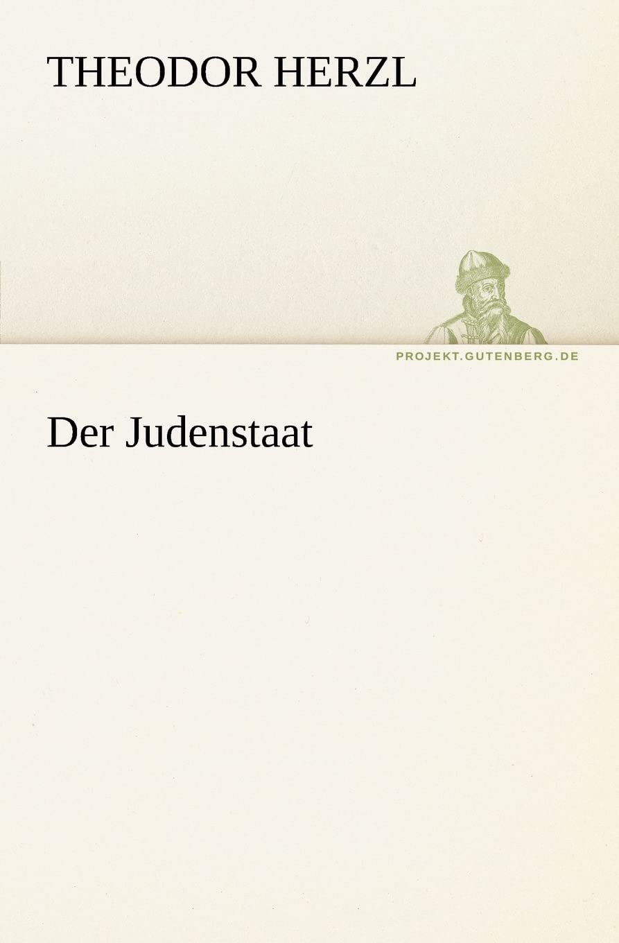 Der Judenstaat (TREDITION CLASSICS) Essays & Short Stories