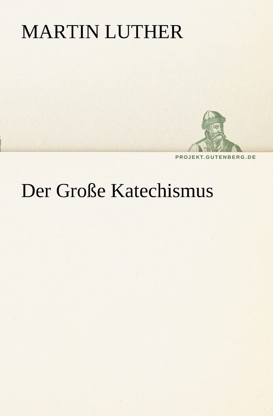 Product Image: Der Große Katechismus (TREDITION CLASSICS)