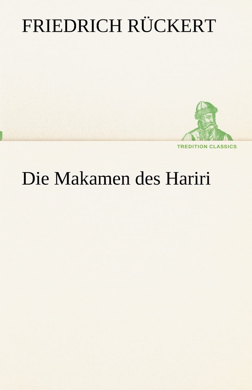 Die Makamen des Hariri (TREDITION CLASSICS) Contemporary literature