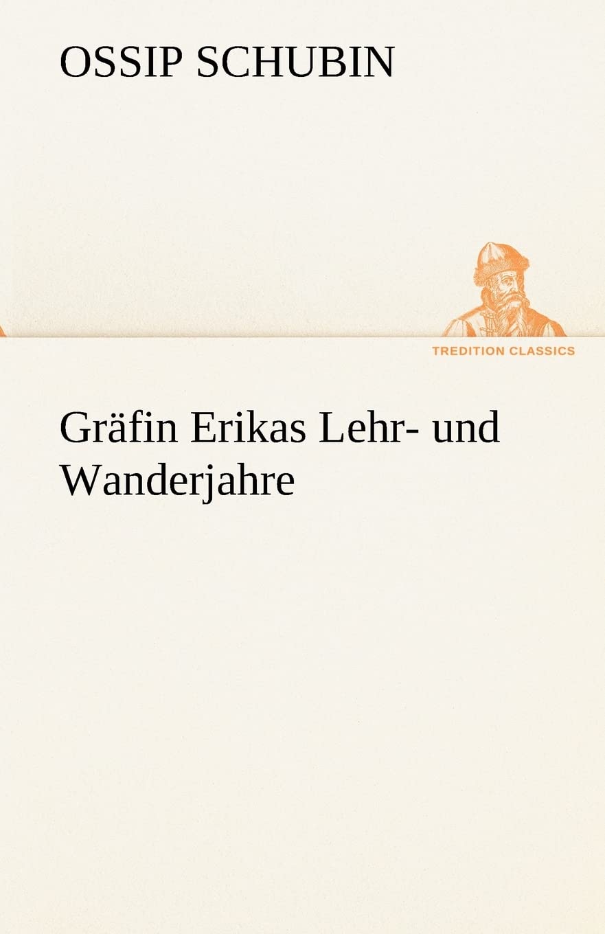 Gräfin Erikas Lehr- und Wanderjahre book