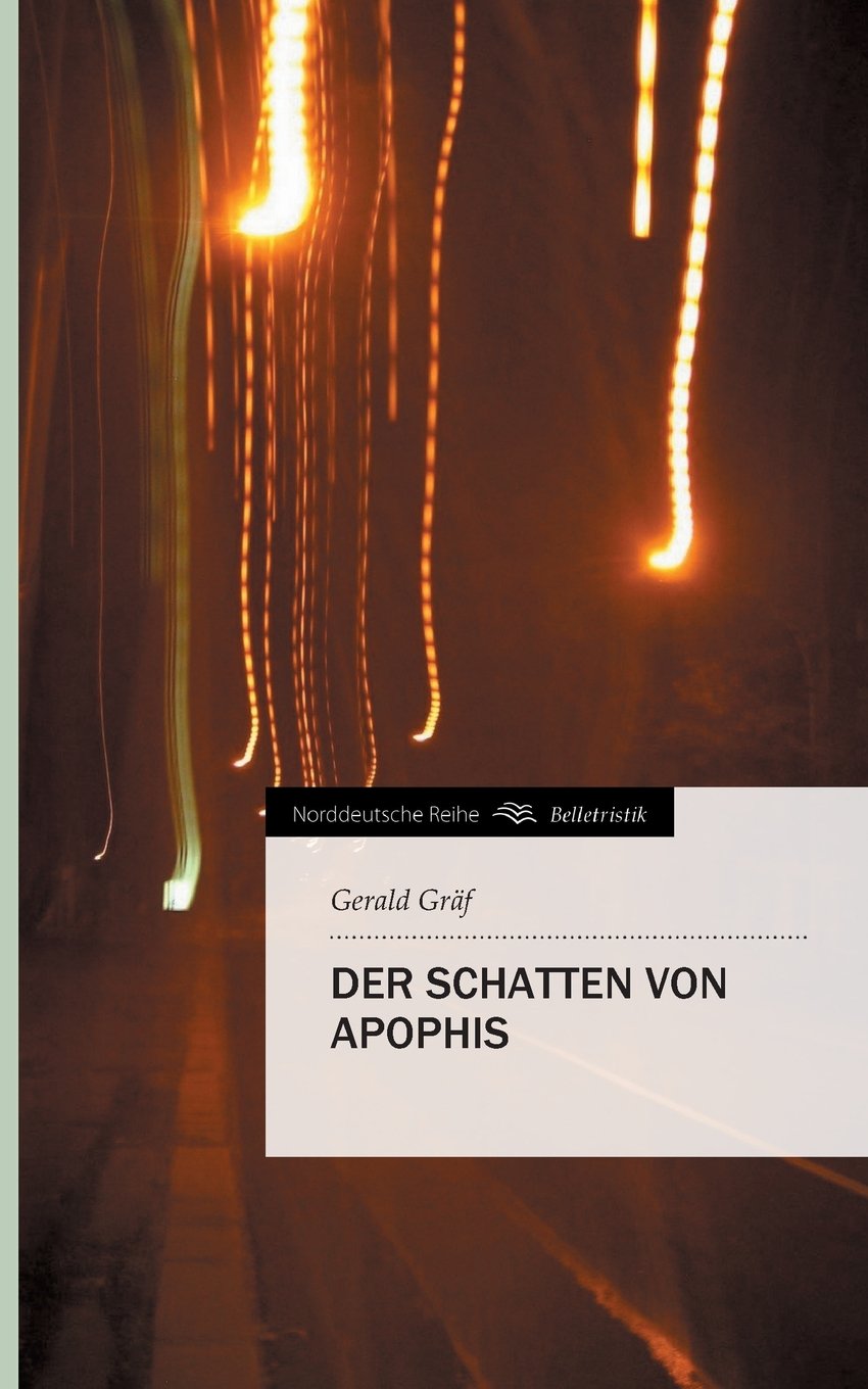 Der Schatten von Apophis (Norddeutsche Reihe) Contemporary literature