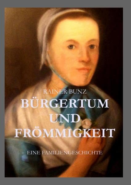 Bürgertum und Frömmigkeit book