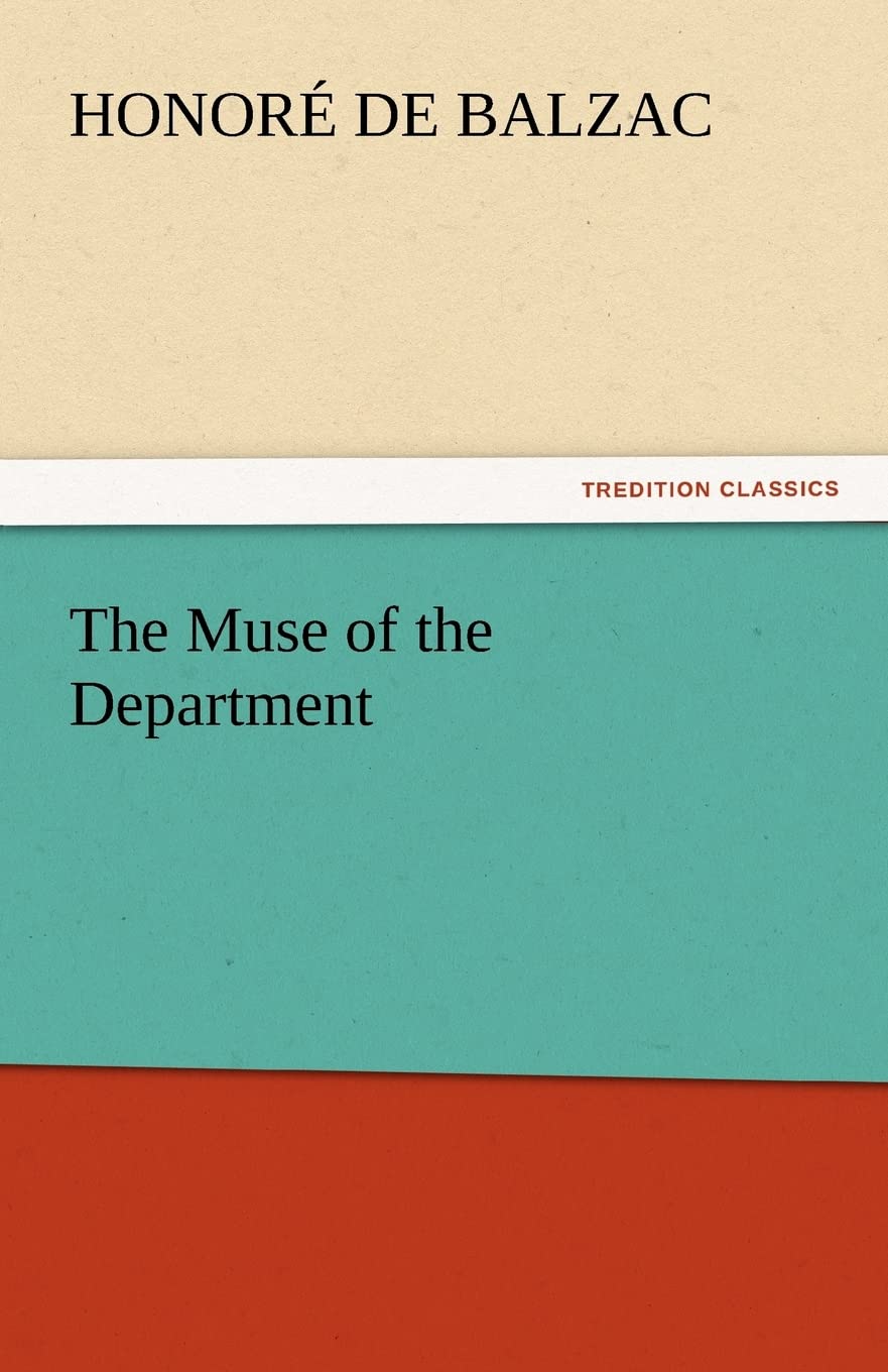 The Muse of the Department (TREDITION CLASSICS) Contemporary literature