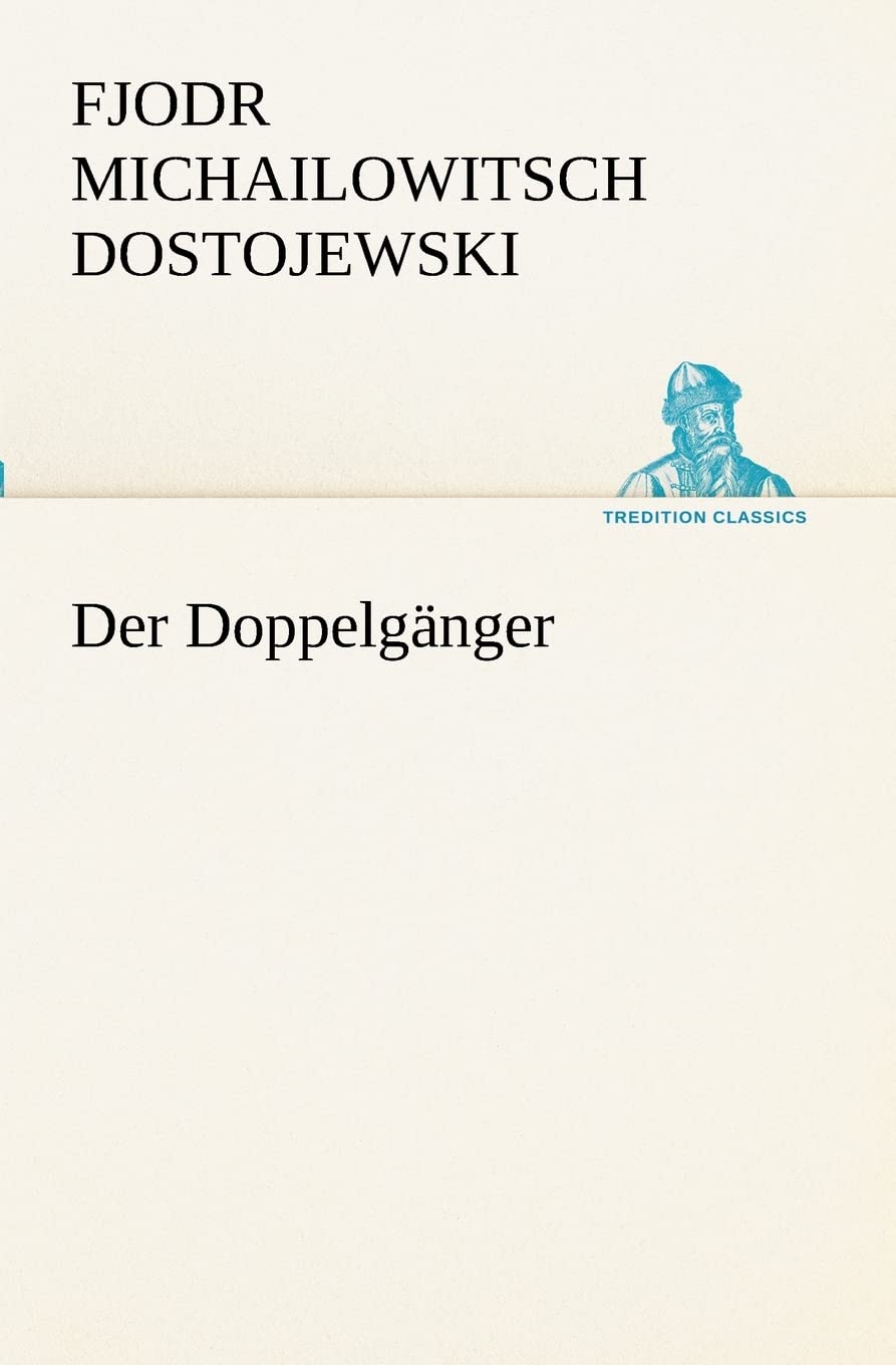 Der Doppelgänger (TREDITION CLASSICS) Contemporary literature