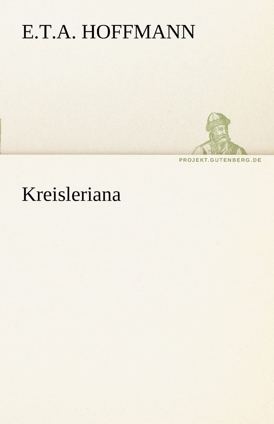 Product Image: Kreisleriana (TREDITION CLASSICS)