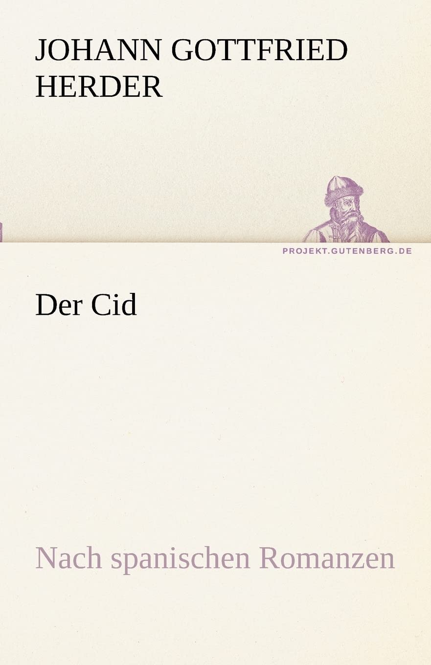 Der Cid: Nach spanischen Romanzen (TREDITION CLASSICS) Poetry