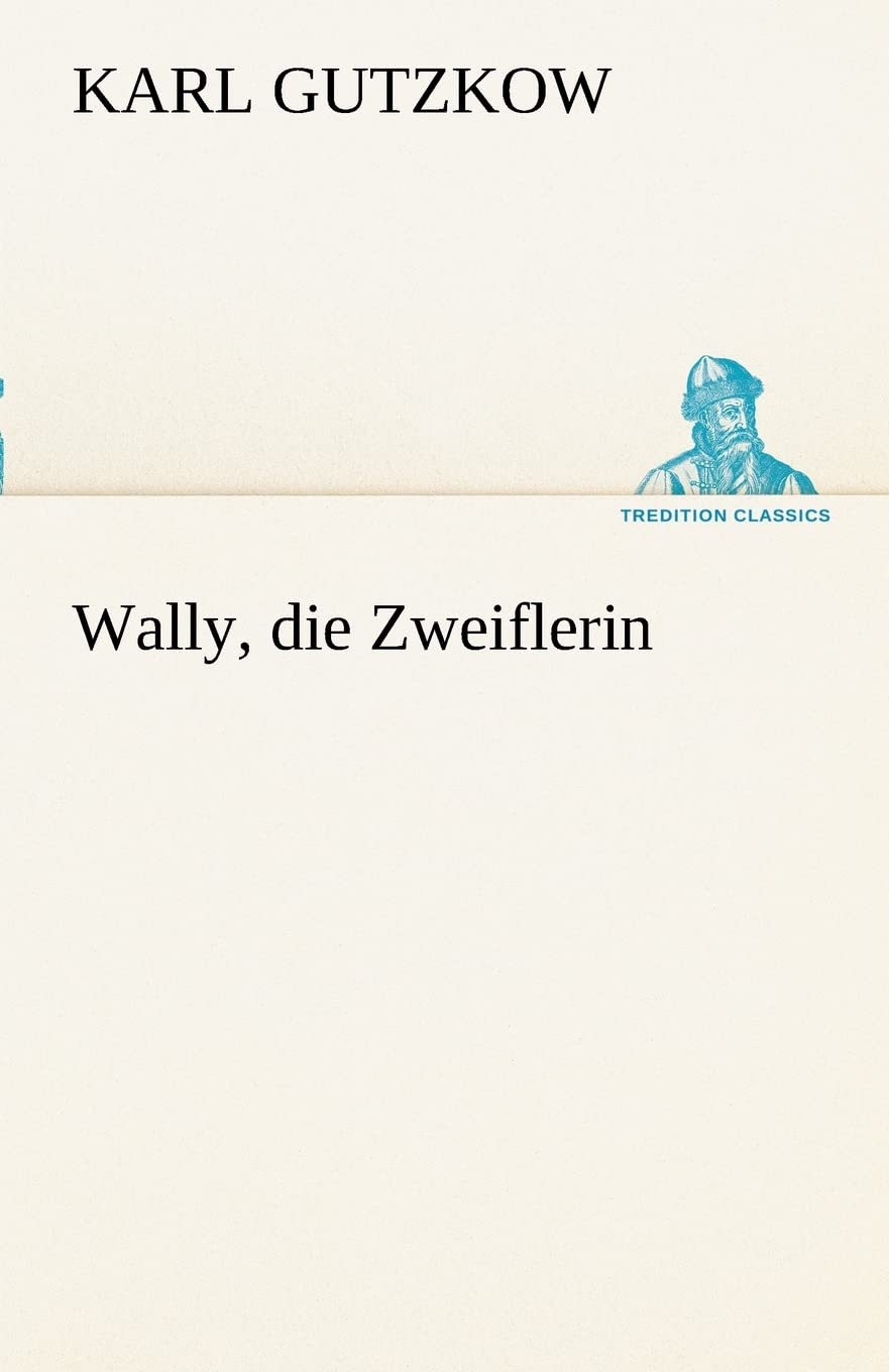 Wally, die Zweiflerin Contemporary literature