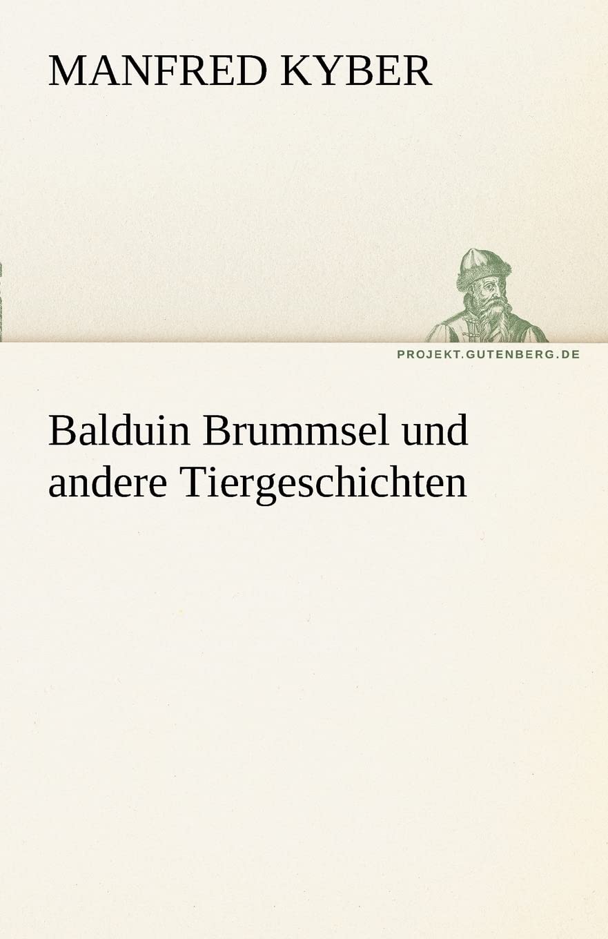 Balduin Brummsel und andere Tiergeschichten Contemporary literature