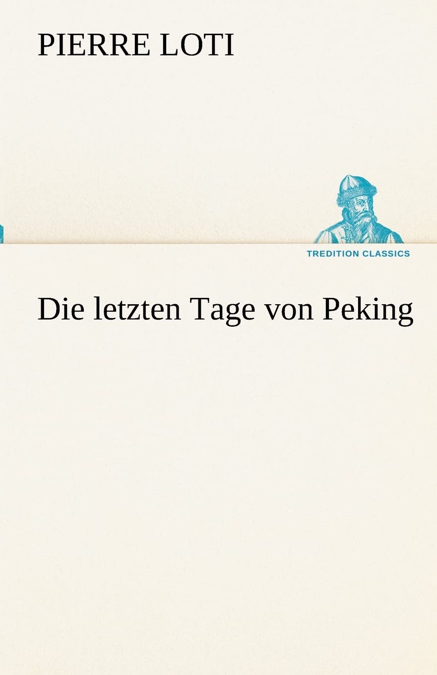 Die letzten Tage von Peking book