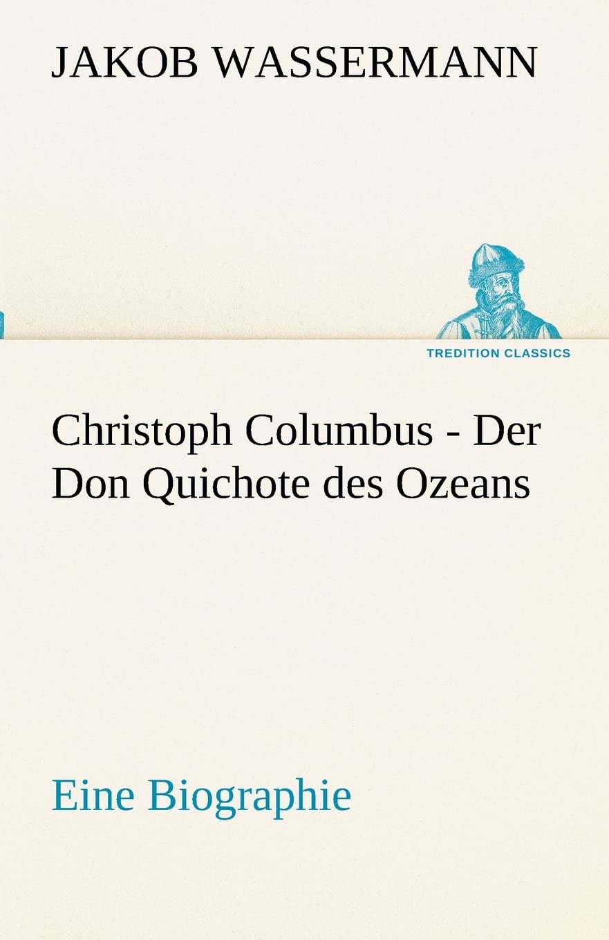 Christoph Columbus - Der Don Quichote des Ozeans book