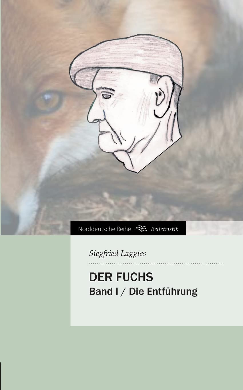 Der Fuchs: Die Entführung (Norddeutsche Reihe) Contemporary literature