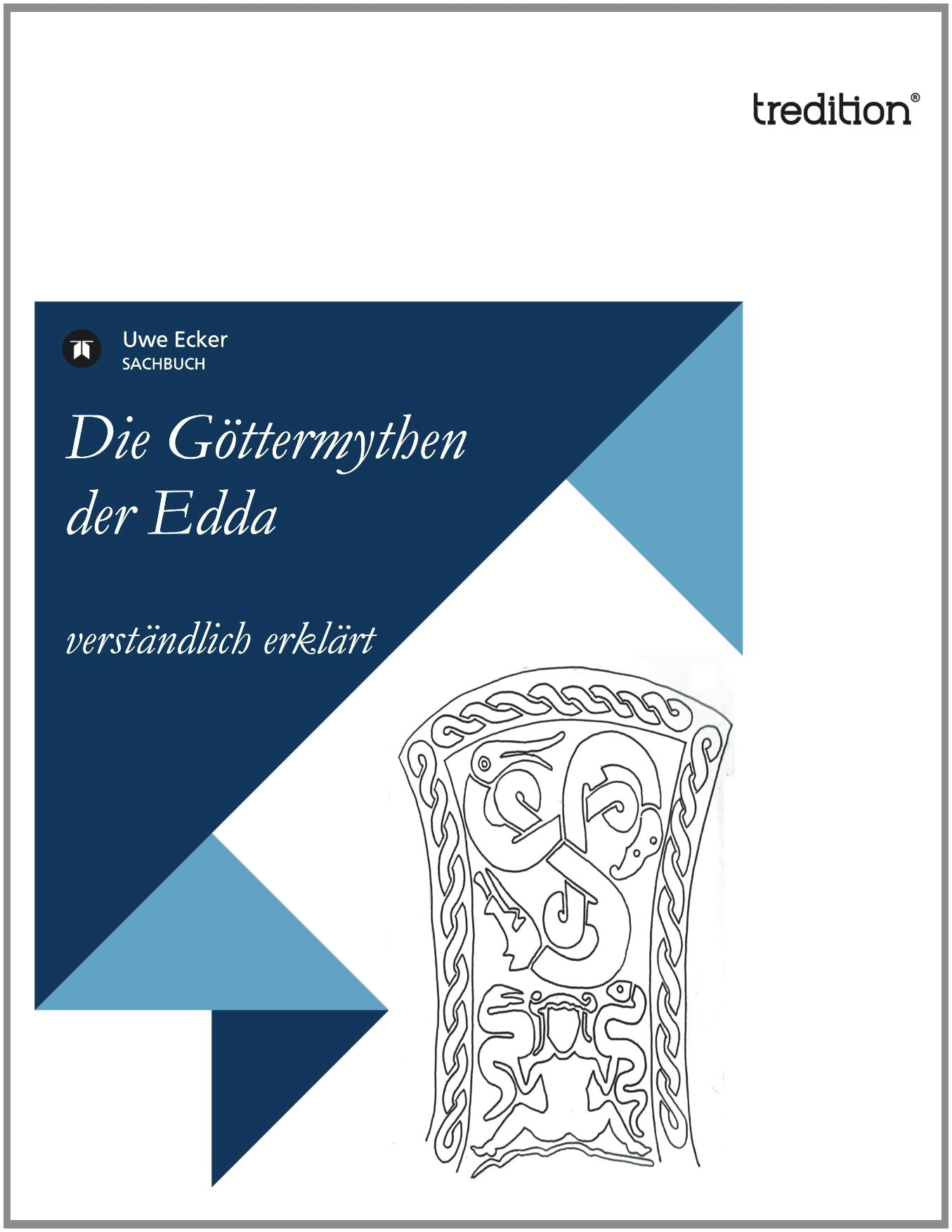 Die Göttermythen der Edda: verständlich erklärt book