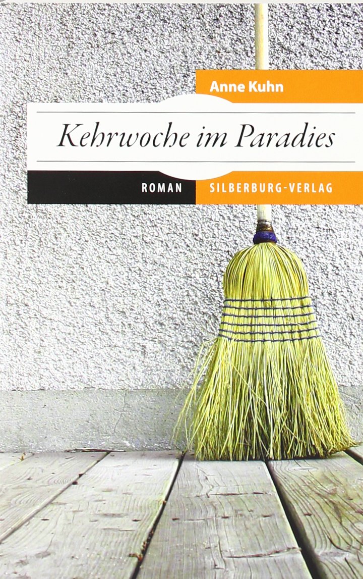 Kehrwoche im Paradies: Roman Fiction