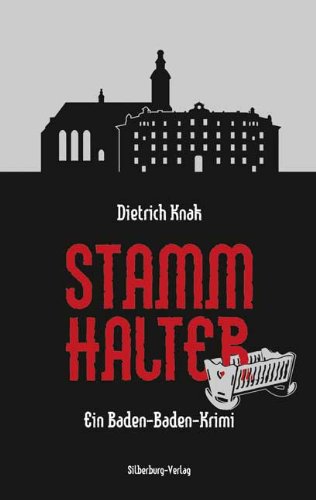 Stammhalter: Ein Baden-Baden-Krimi Contemporary literature
