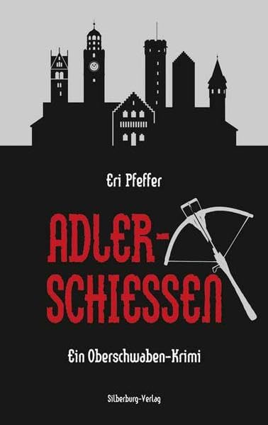 Adlerschießen: Ein Oberschwaben-Krimi Contemporary literature