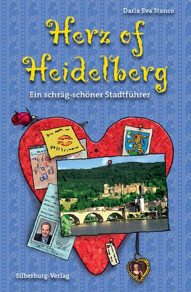 Herz of Heidelberg und was man hier sonst noch verlieren kann Fiction
