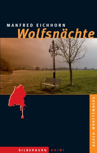 Wolfsnächte: Ein Baden-Württemberg-Krimi Contemporary literature