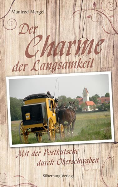 Der Charme der Langsamkeit Leisure, Home & Garden