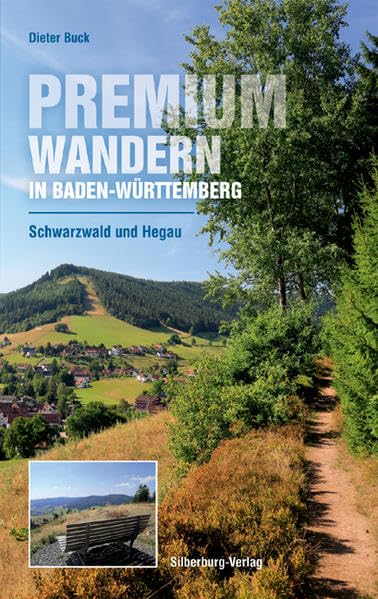 Premiumwandern in Baden-Württemberg. Schwarzwald und Hegau Travel Guides