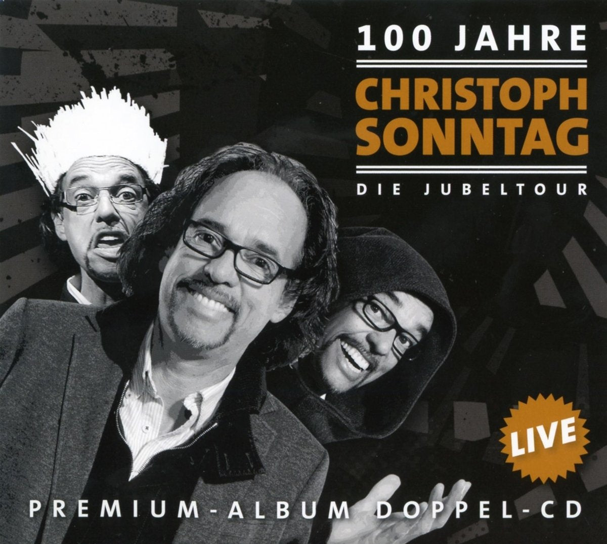 100 Jahre Christoph Sonntag - Die Jubeltour: Premium-Album Doppel-CD Live Humour & Satire
