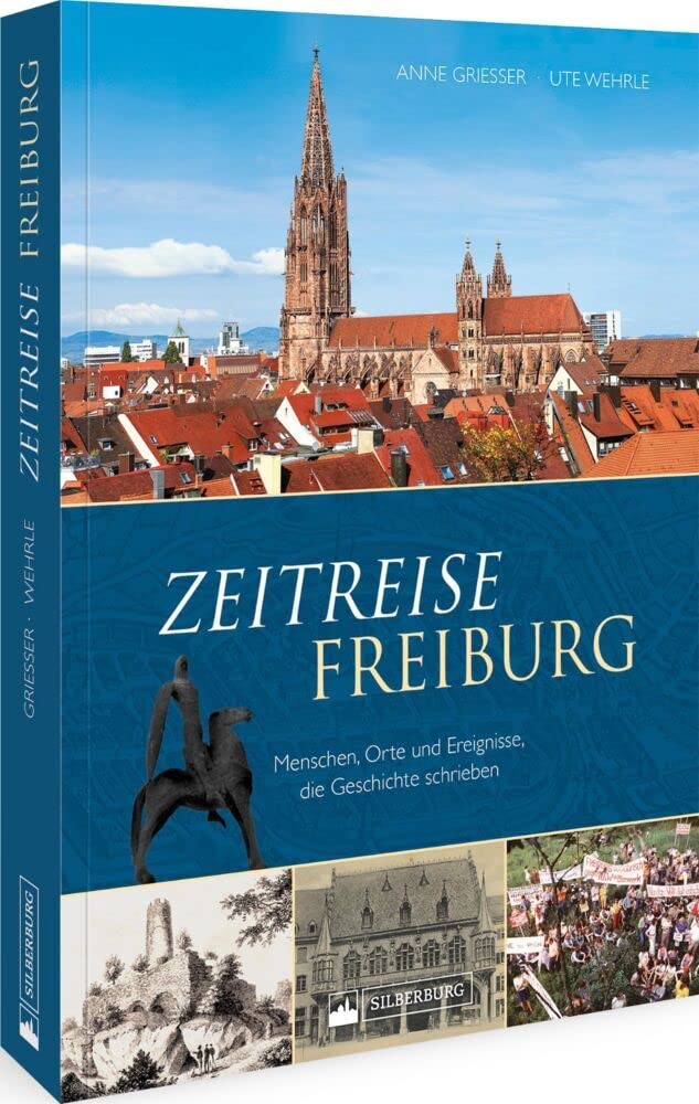 Zeitreise Freiburg Politics & History