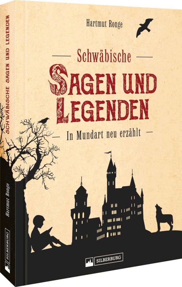 Schwäbische Sagen und Legenden Social Sciences