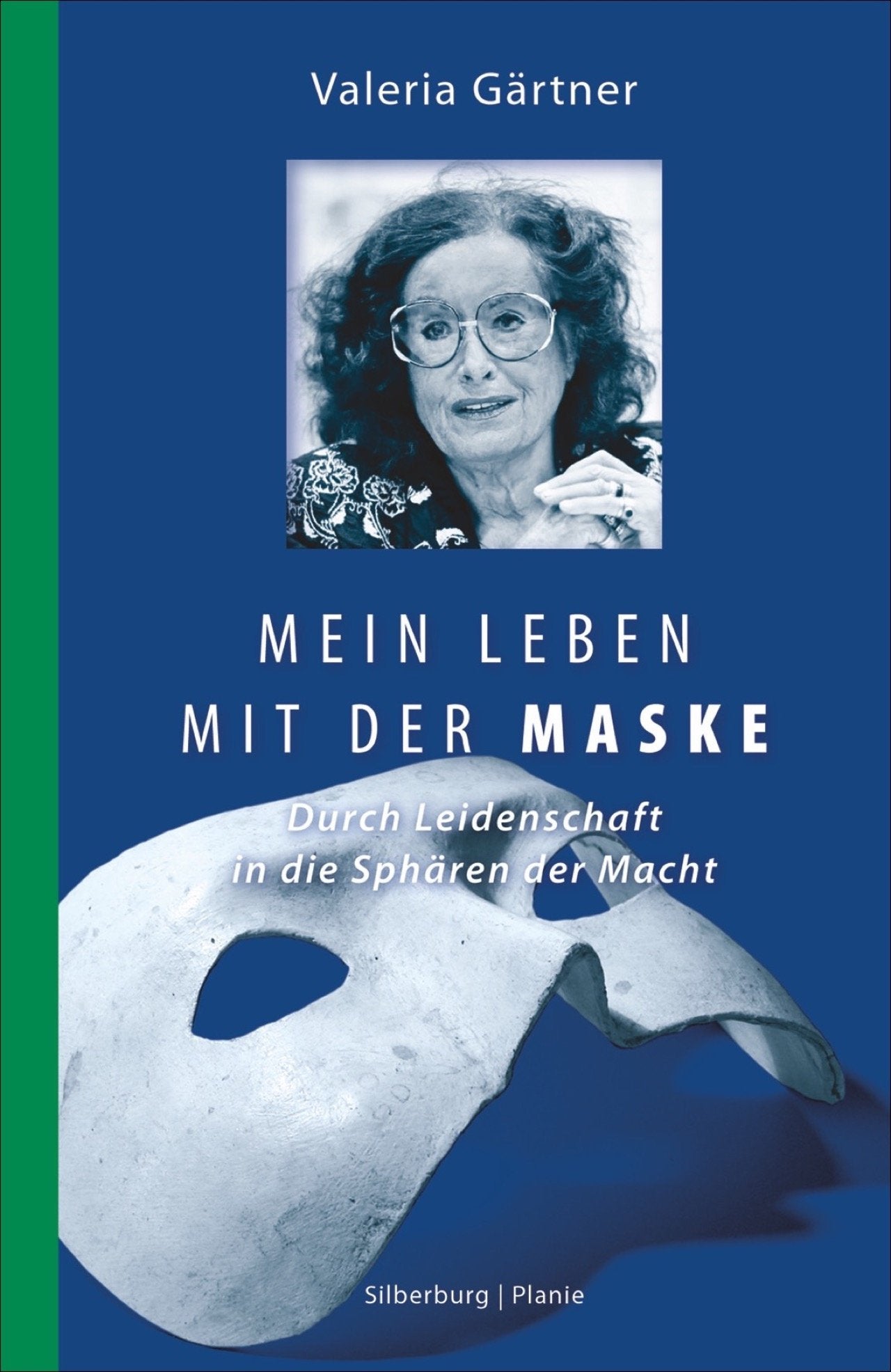 Mein Leben mit der Maske: Durch Leidenschaft in die Sphären der Macht Art & Literature
