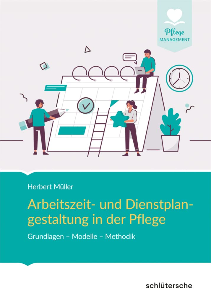 Arbeitszeit und Dienstplangestaltung in der Pflege Medicine