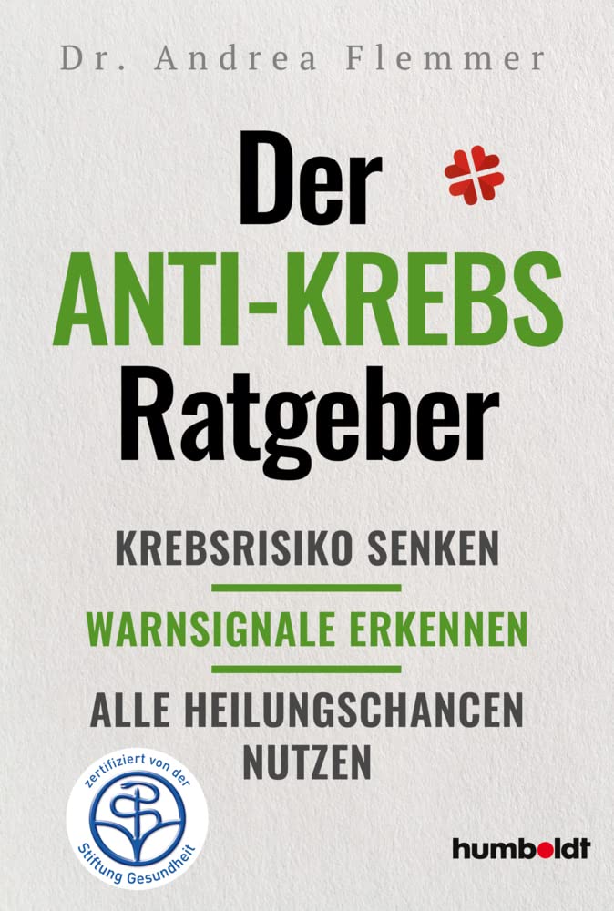 Der Anti-Krebs-Ratgeber Self-help