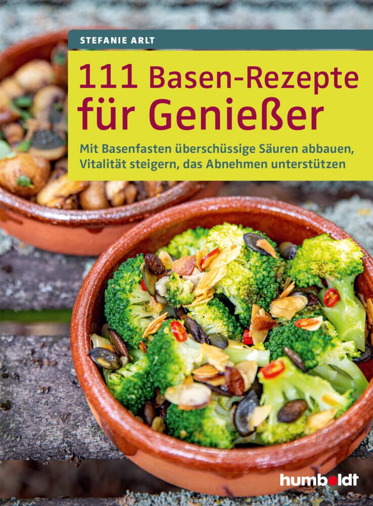 111 Basen-Rezepte für Genießer Health, Nutrition & Fitness