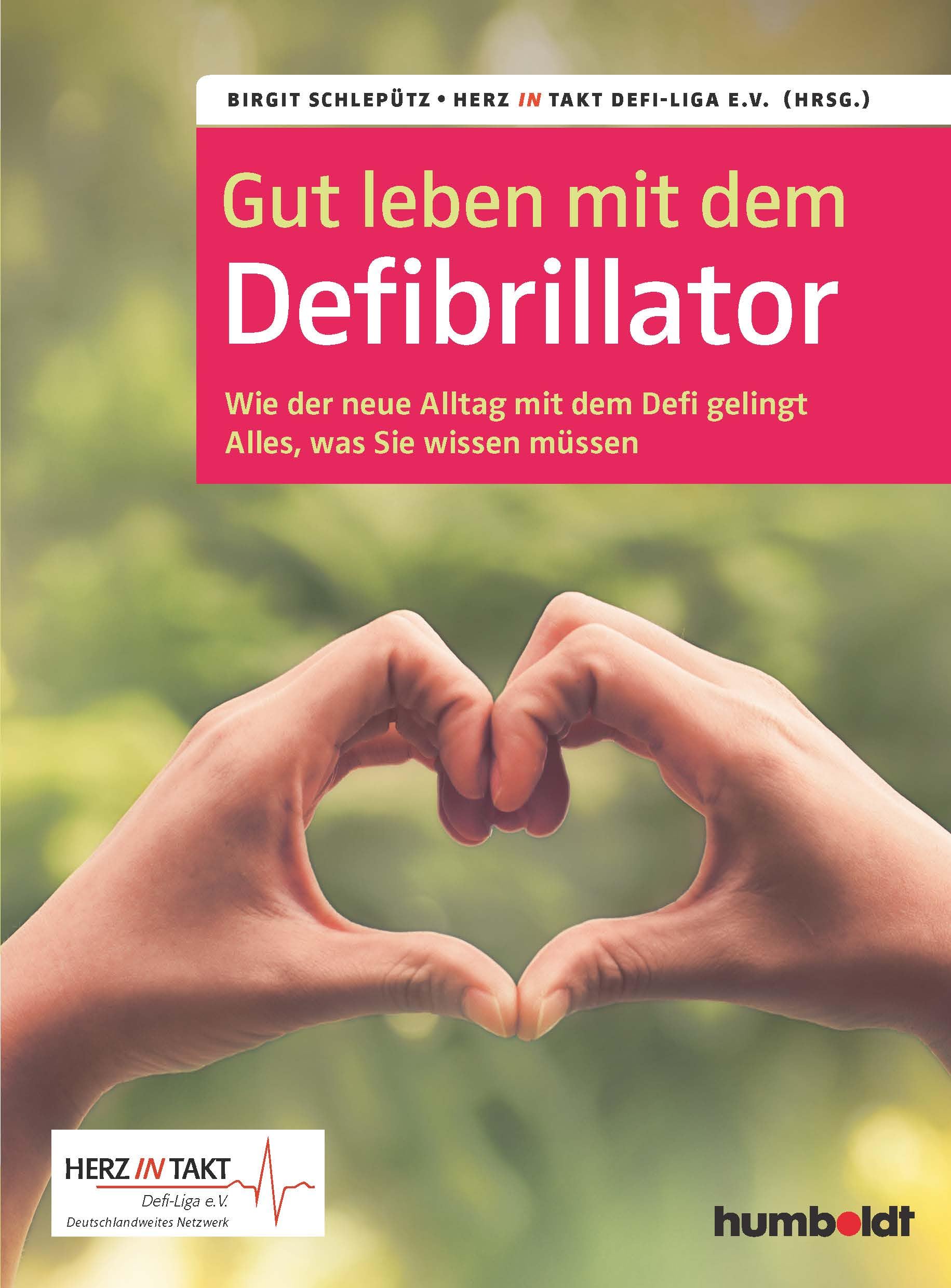 Gut leben mit dem Defibrillator Health, Nutrition & Fitness