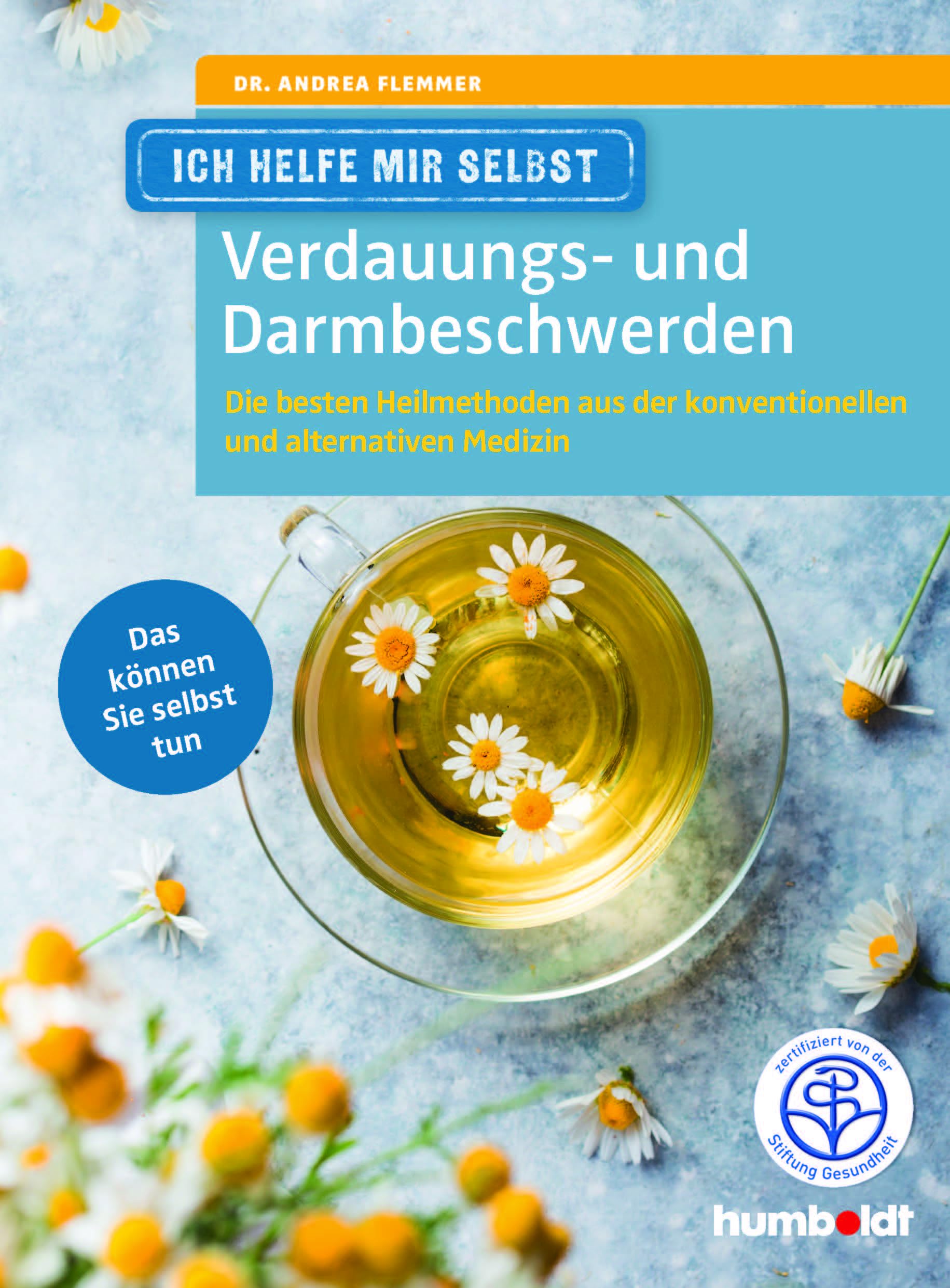 Ich helfe mir selbst - Verdauungs- und Darmbeschwerden Health, Nutrition & Fitness