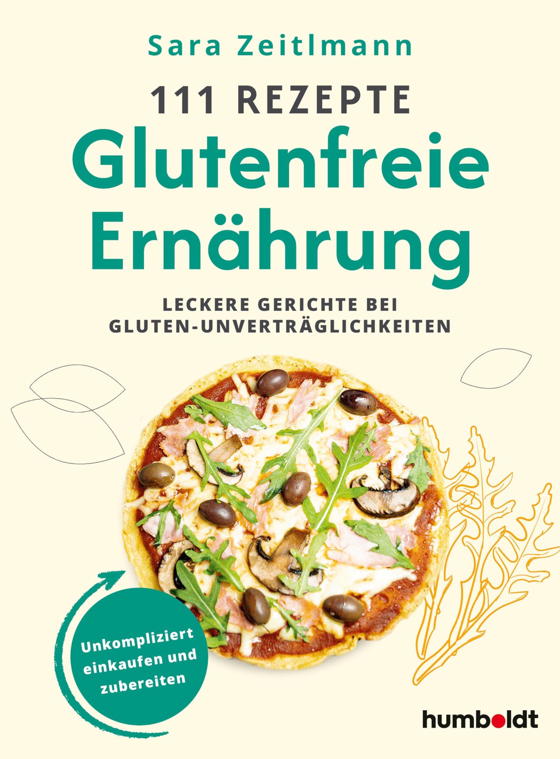 111 Rezepte - Glutenfreie Ernährung Health, Nutrition & Fitness