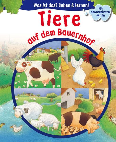 Tiere auf dem Bauernhof (Was ist das? Sehen und lernen!) Non-fiction