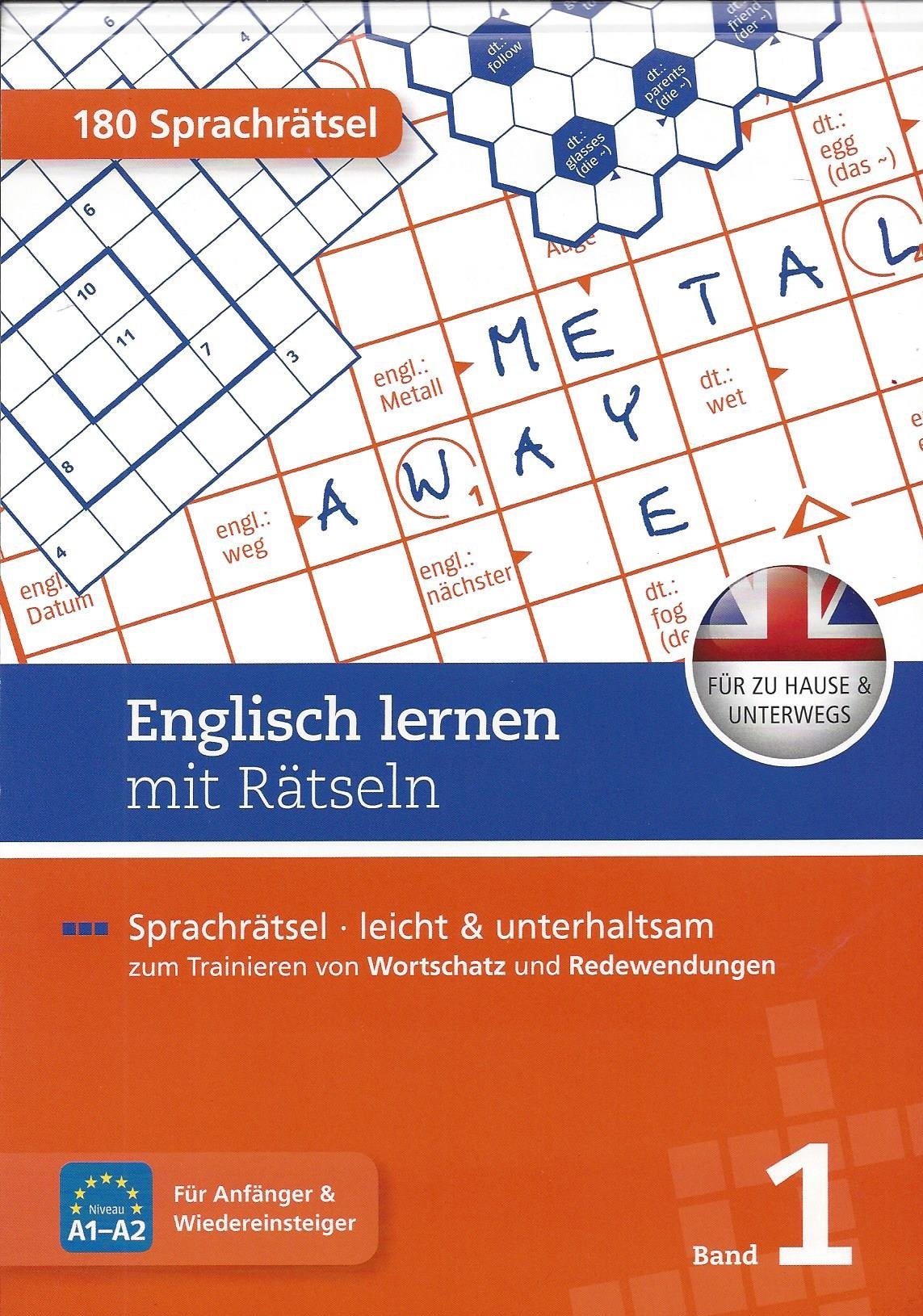 Englisch lernen mit Rätseln, 180 Sprachrätsel, Band 1; Niveau A1-A2 (Sprachrätsel) Foreign Languages ​​& Dictionaries